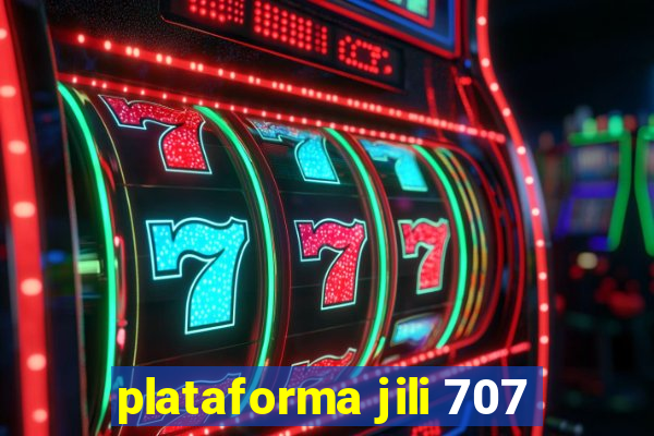 plataforma jili 707